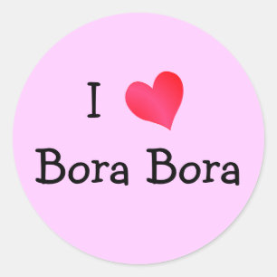 I Love Bora Bora Classic Round Sticker