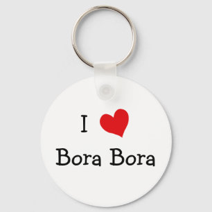 I Love Bora Bora Key Ring