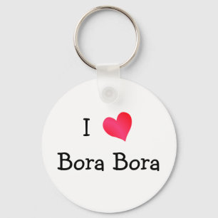 I Love Bora Bora Key Ring
