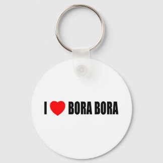 I Love Bora Bora Key Ring