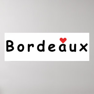 I love Bordeaux Poster