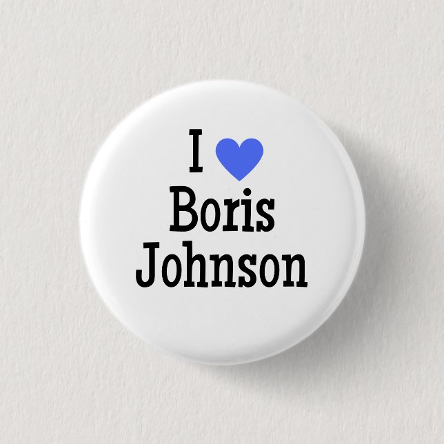 I Love Boris Johnson 3 Cm Round Badge (Front)