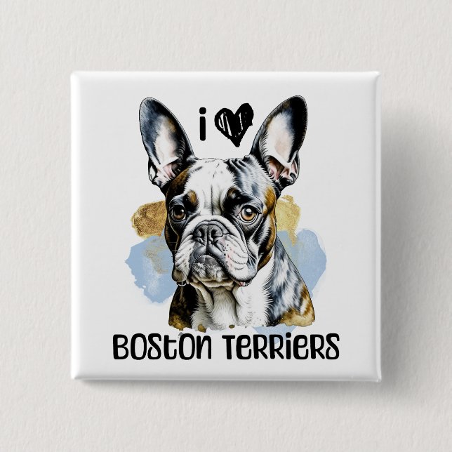 I Love Boston Terriers 15 Cm Square Badge (Front)