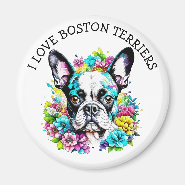 I Love Boston Terriers Magnet (Front)
