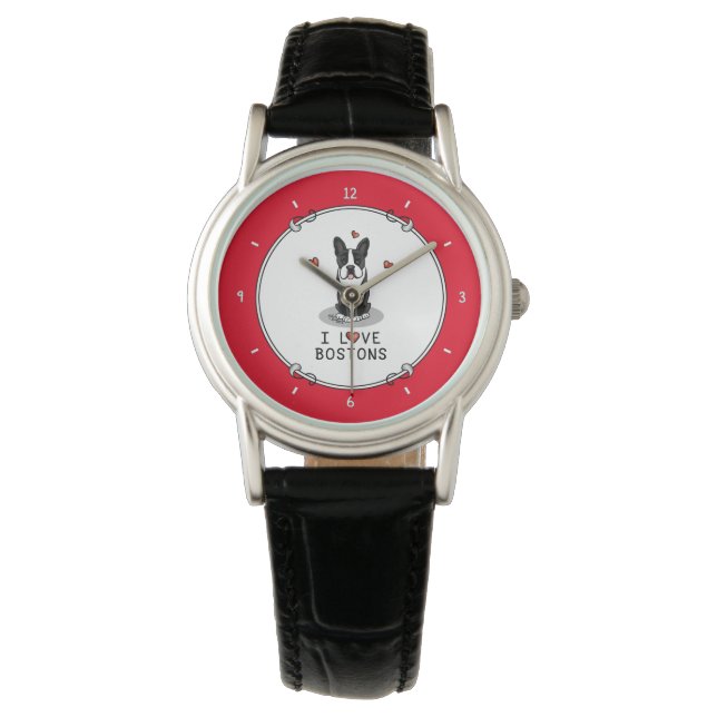 I Love Bostons - Boston Terriers (black & white) Watch (Front)