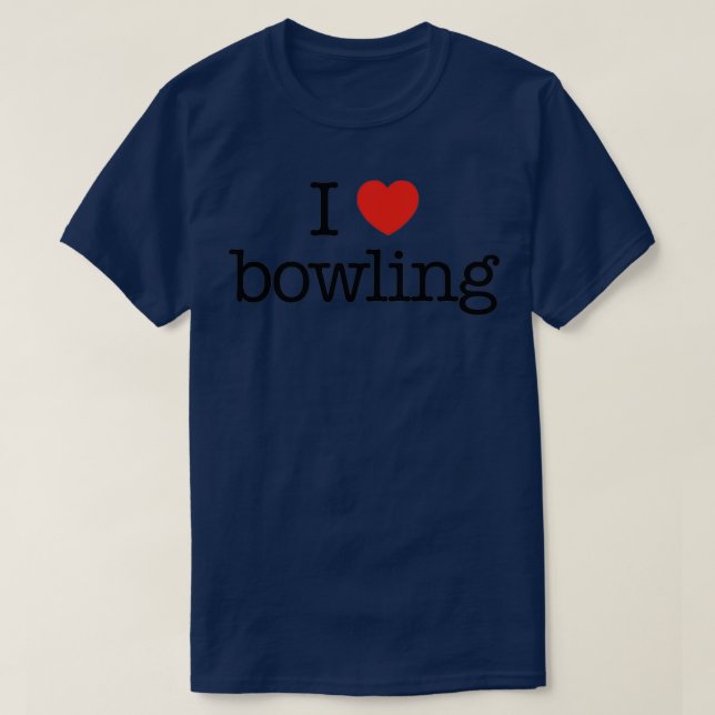 I love bowling 16 T-Shirt (Design Front)