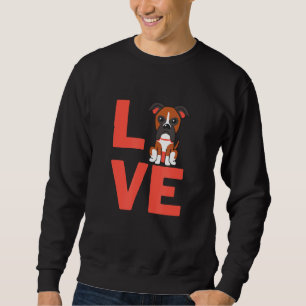 I Love Boxer Dog Pet Owners And Animal Sweatshirt