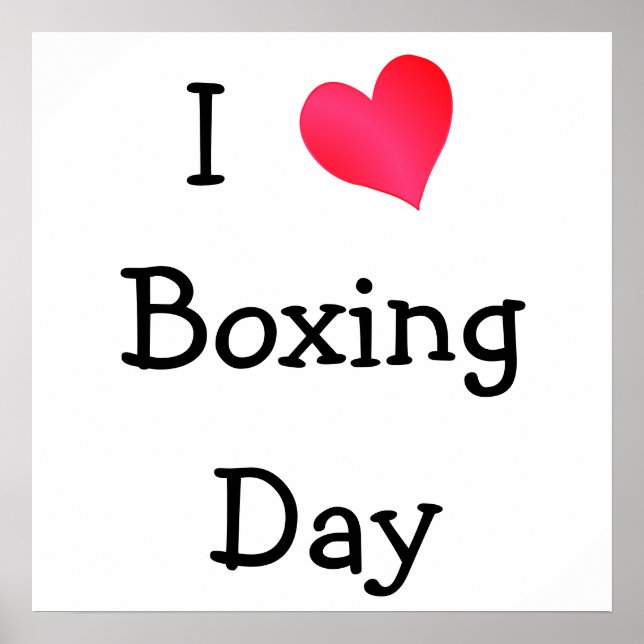 I Love Boxing Day Poster (Front)