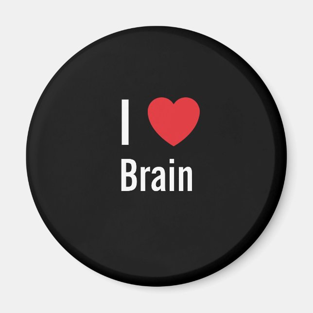 I love Brain Magnet (Front)