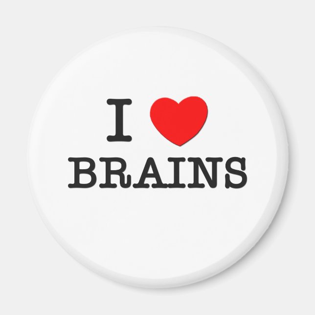 I Love Brains Magnet (Front)