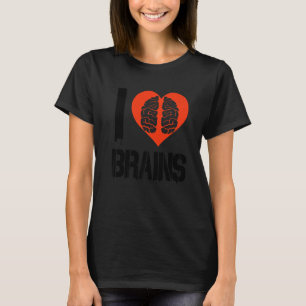 I Love Brains Neurologist Neuroscience Student 1 T-Shirt