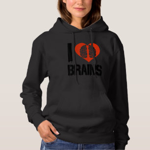 I Love Brains Neurologist Neuroscience Student Hoodie