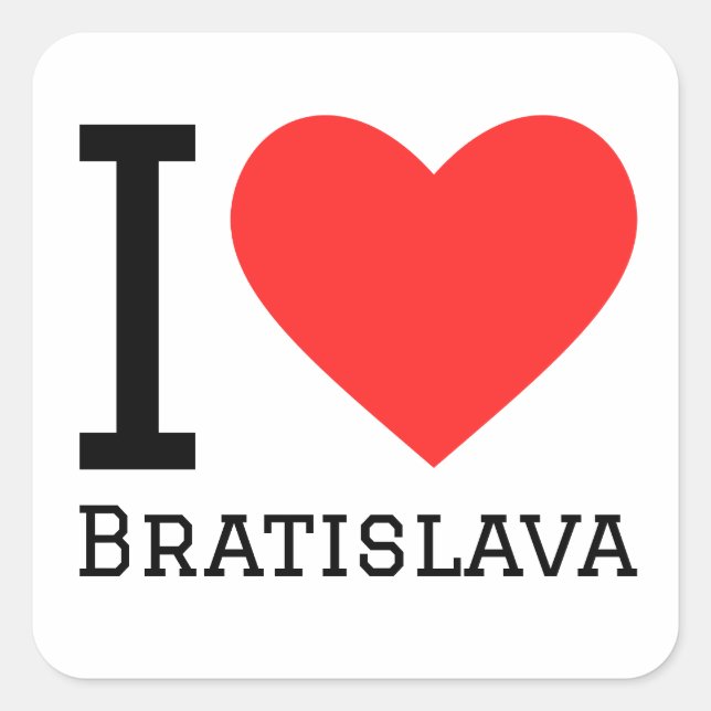 I love Bratislava  Square Sticker (Front)