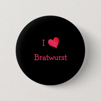 I Love Bratwurst 6 Cm Round Badge