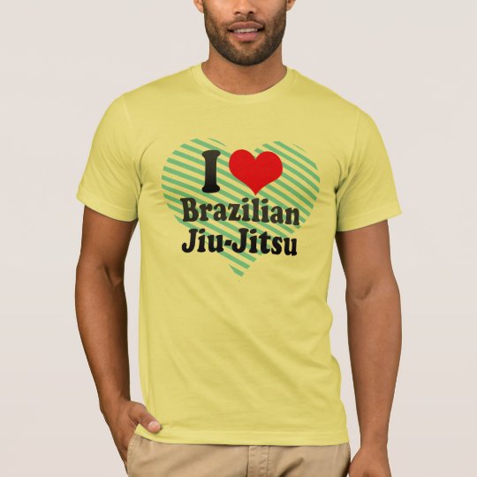 I love Brazilian Jiu-Jitsu T-Shirt
