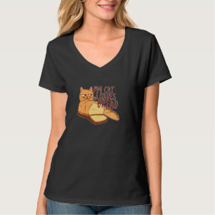 I Love Bread Like My Cat Loaves Bread Loaf Funny C T-Shirt