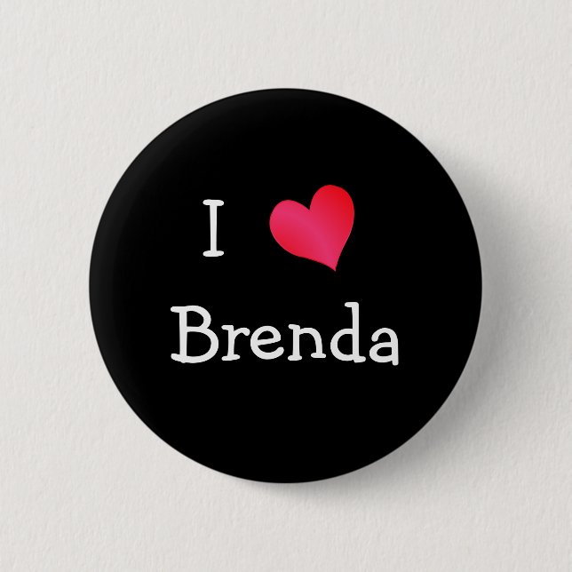I Love Brenda 6 Cm Round Badge (Front)