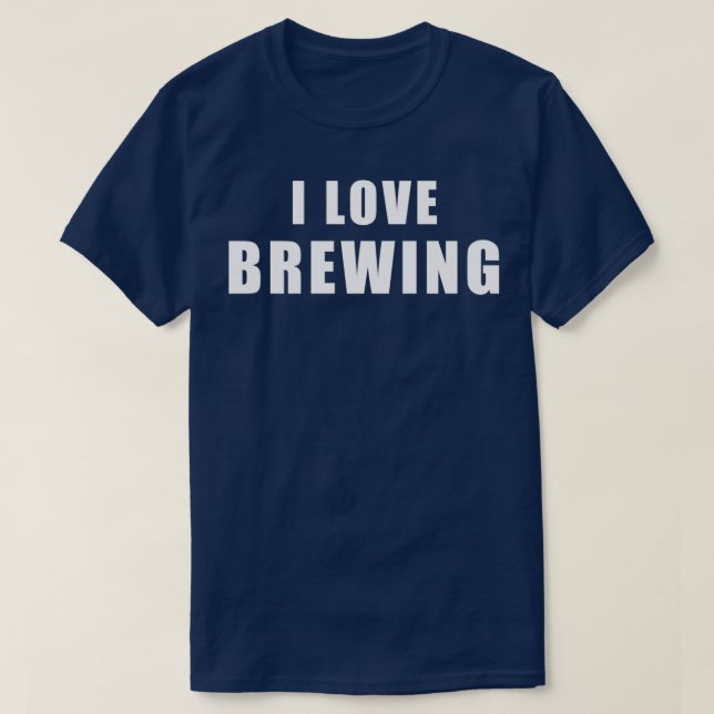 I love Brewing beer T-Shirt (Design Front)