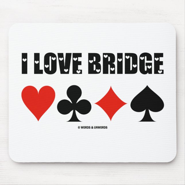 I Love Bridge (Four Card Suits) Mouse Mat (Front)