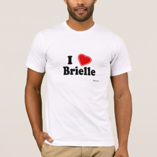 I Love Brielle T-Shirt