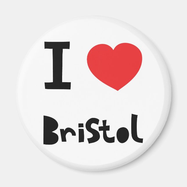 I love Bristol Magnet (Front)