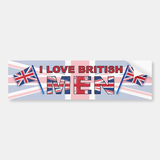 I love British men Bumper Sticker (Front)