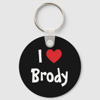 I Love Brody Key Ring