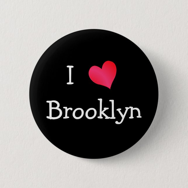 I Love Brooklyn 6 Cm Round Badge (Front)