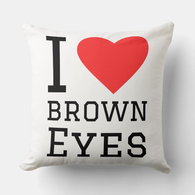 I love brown eyes cushion (Front)