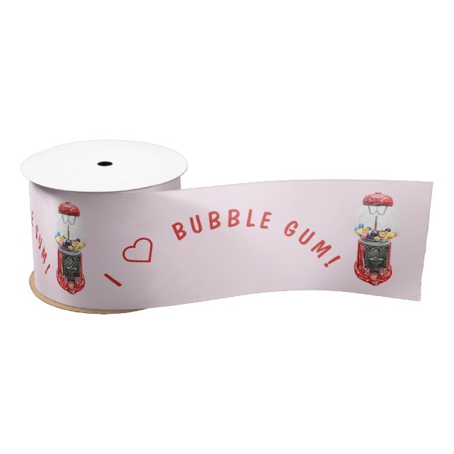 I Love Bubble Gum  Satin Ribbon (Spool)