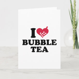 I love Bubble Tea Card