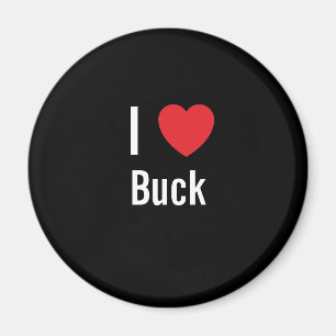 I love Buck Magnet
