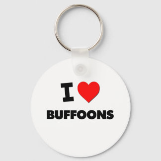 I Love Buffoons Key Ring