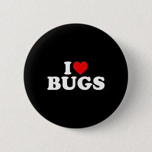 I Love Bugs - Heart  6 Cm Round Badge