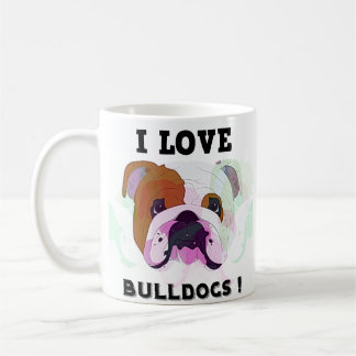 I Love Bulldogs Coffee Mug