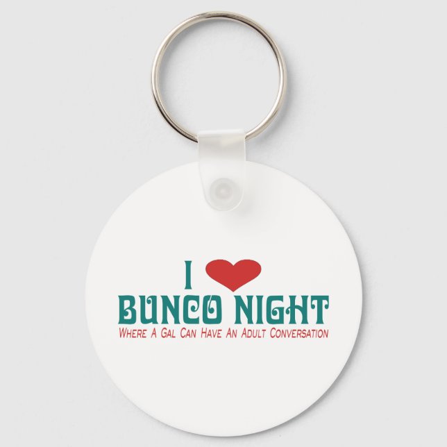 i love bunco night key ring (Front)