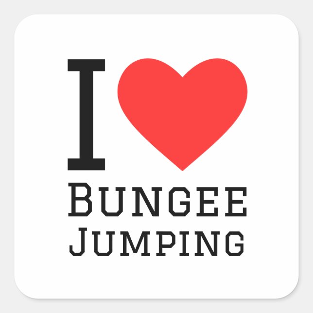 I love bungee jumping square sticker (Front)