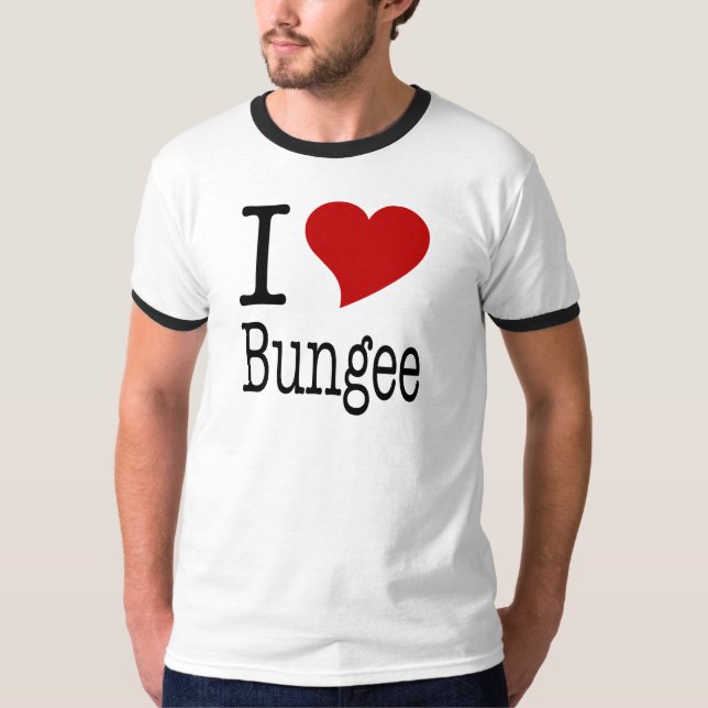 I Love Bungee T-shirts (Front)