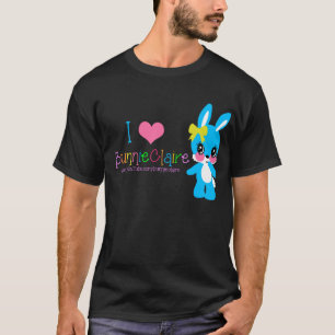 I LOVE BunnieClaire SHIRT