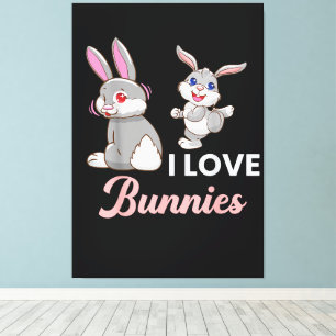 I Love Bunnies Funny Easter Day Rabbit Canvas Print
