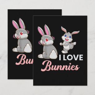 I Love Bunnies Funny Easter Day Rabbit Card
