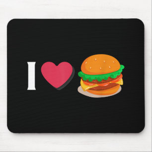 I Love Burger Cheeseburger Unhealthy Eating  Mouse Mat