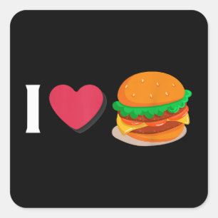 I Love Burger Cheeseburger Unhealthy Eating  Square Sticker