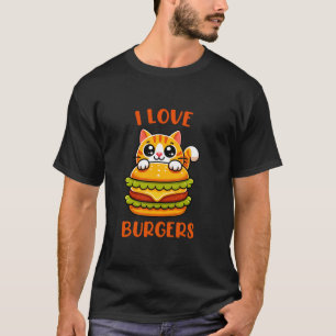 I Love Burgers Cute Cat Funny Food Lover T-Shirt