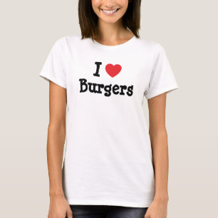 I love Burgers heart T-Shirt