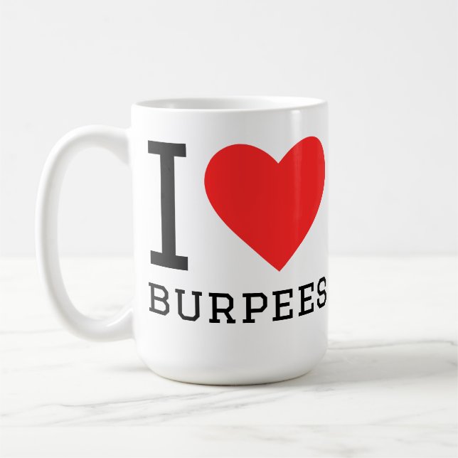 I love burpees coffee mug (Left)