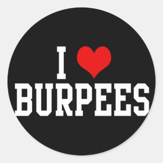 I Love Burpees, Fitness Classic Round Sticker