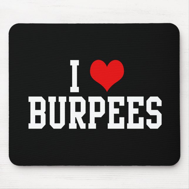 I Love Burpees, Fitness Mouse Mat (Front)