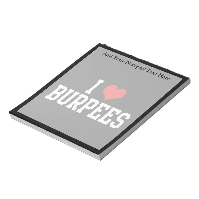 I Love Burpees, Fitness Notepad (Rotated)