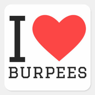 I love burpees square sticker